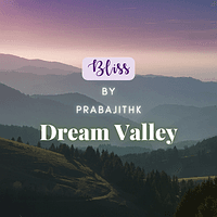 Dream Valley by PrabajithK